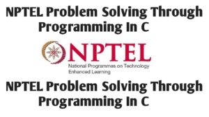 Nptel Problem Solving Through Programming In C Week 3 Assignment Answers